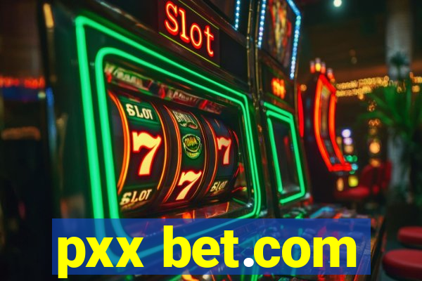 pxx bet.com